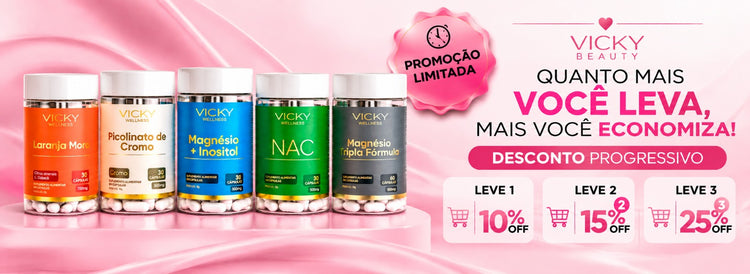 Vicky Wellness: quanto mais você leva, mais você economiza. Desconto progressivo nas cápsulas.